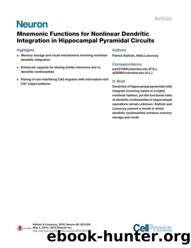 Mnemonic Functions for Nonlinear Dendritic Integration in Hippocampal Pyramidal Circuits by Patrick Kaifosh & Attila Losonczy