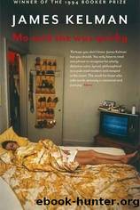 Mo Said She Was Quirky by James Kelman