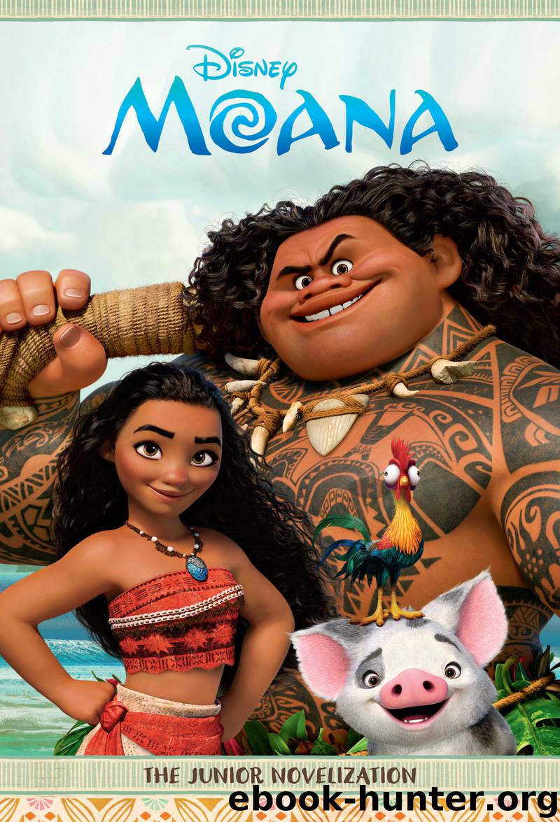 Moana Junior Novel by Disney Book Group - free ebooks download