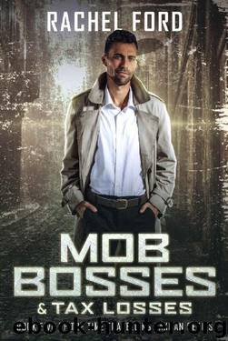 Mob Bosses & Tax Losses by Rachel Ford