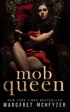 Mob Queen by Margaret McHeyzer