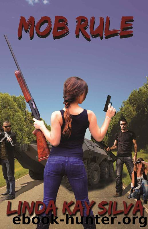 Mob Rule by Linda Kay Silva