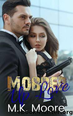 Mobbed Up Love by M.K. Moore