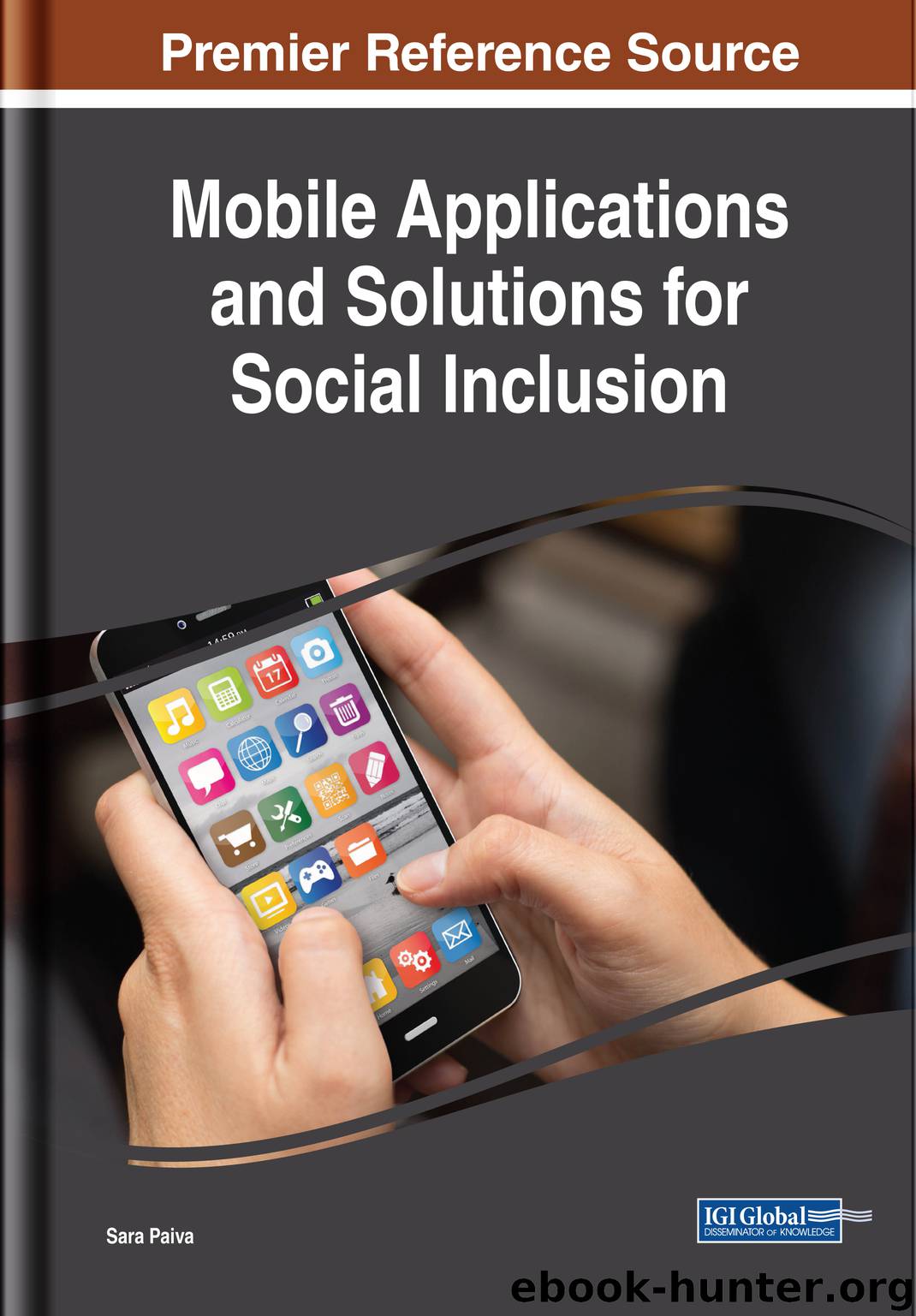 Mobile Applications and Solutions for Social Inclusion by Sara Paiva