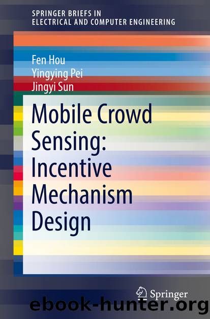 Mobile Crowd Sensing: Incentive Mechanism Design by Fen Hou & Yingying Pei & Jingyi Sun