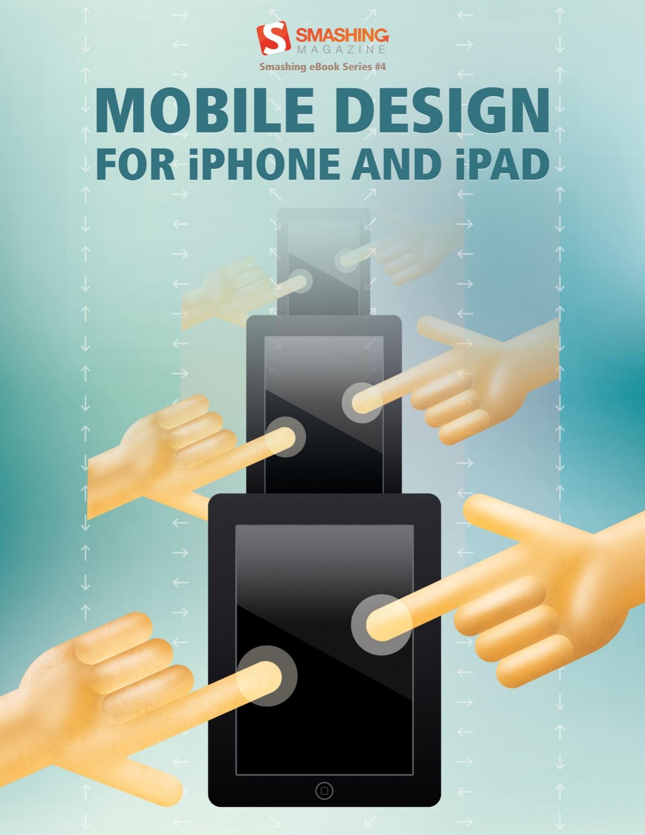 Mobile Design for iPhone and iPad by Smashing Magazine
