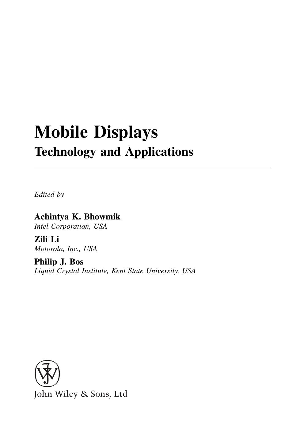 Mobile Displays: Technology and Applications by Bhowmik A.K. Bos P. Li Z