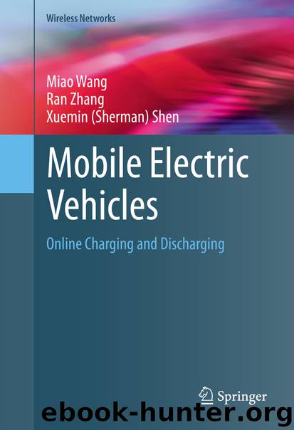 Mobile Electric Vehicles by Miao Wang Ran Zhang & Xuemin (Sherman) Shen