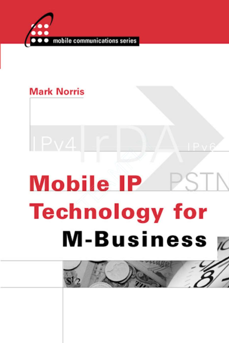 Mobile IP Technology for M-Business by Mark Norris