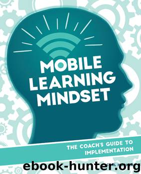 Mobile Learning Mindset by Carl Hooker
