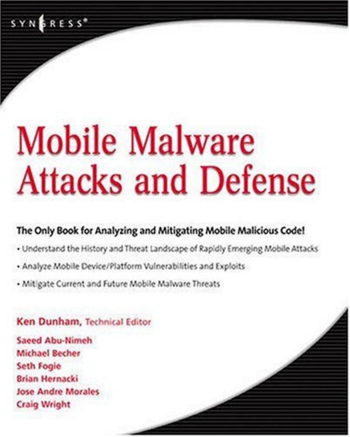 Mobile Malware Attacks and Defense by Unknown