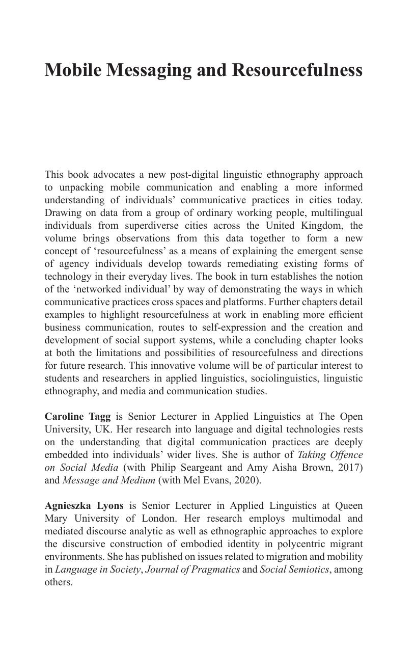 Mobile Messaging and Resourcefulness: A Post-digital Ethnography by Caroline Tagg Agnieszka Lyons