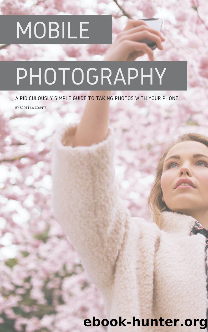 Mobile Photography by Scott La Counte