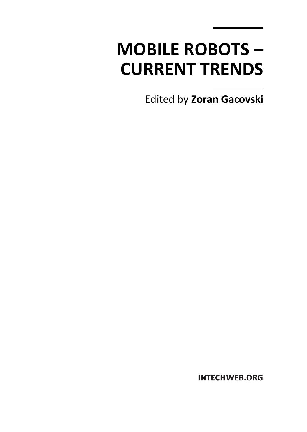 Mobile Robots - Current Trends by Gacovski Z. (Ed.)