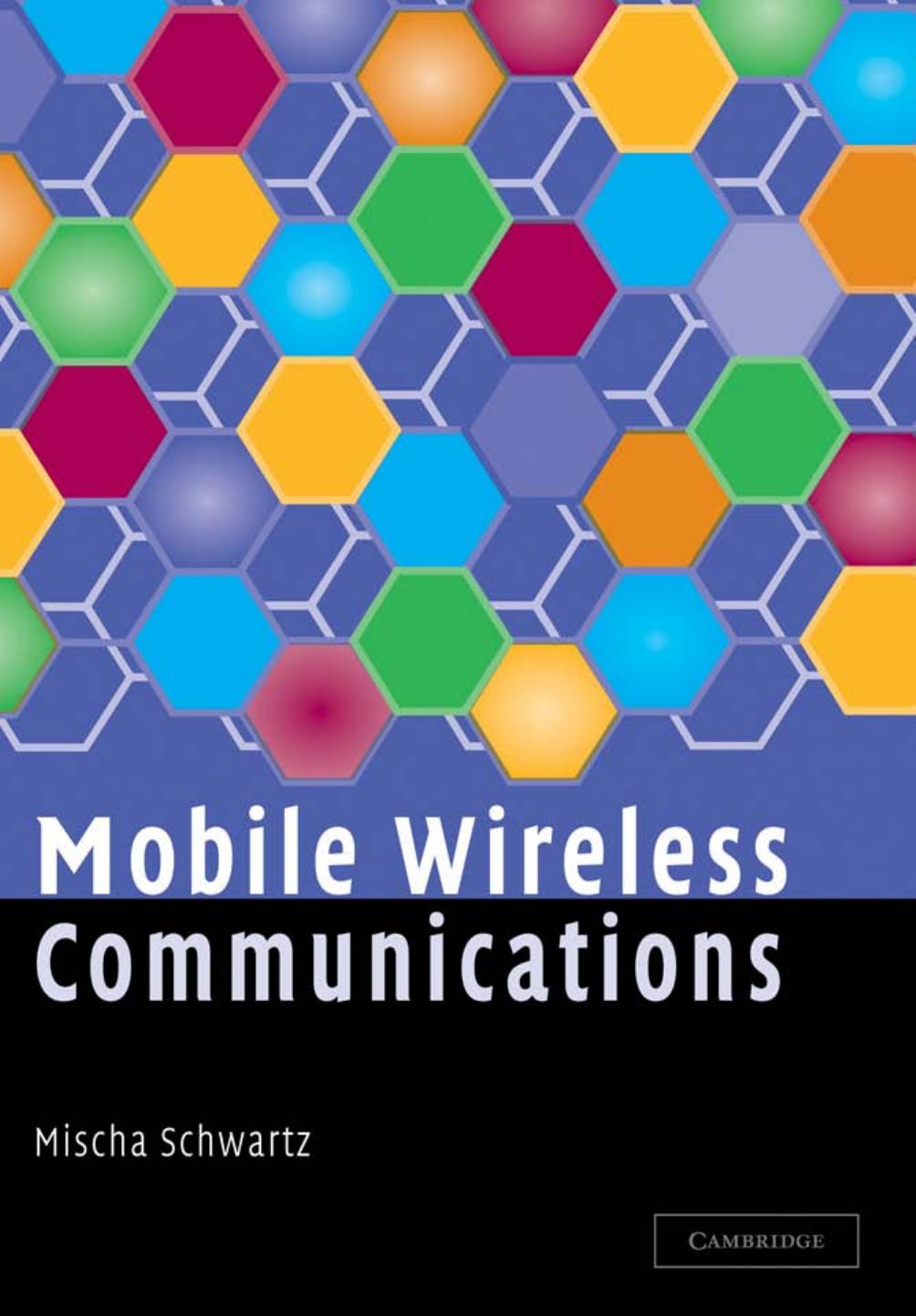 Mobile Wireless Communications by Unknow