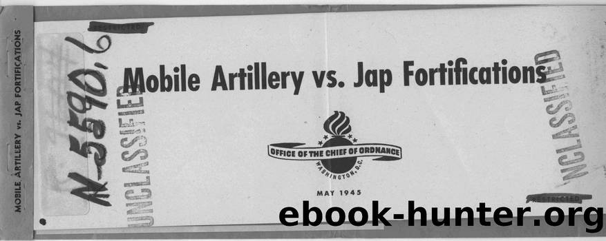 Mobile artillery vs. Jap fortifications. by Unknown