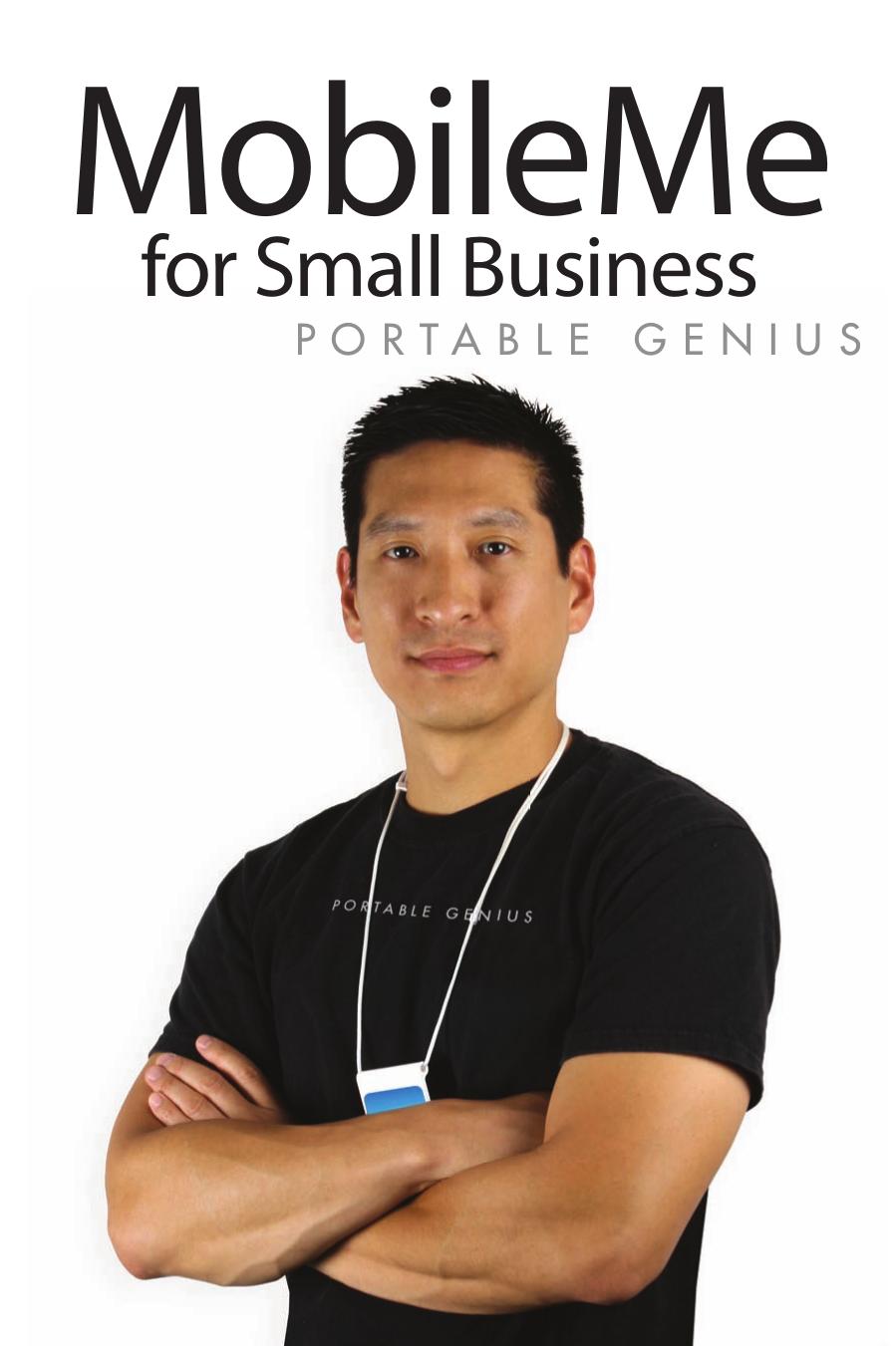 MobileMe for Small Business Portable Genius by Brad Miser
