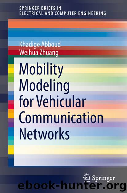 Mobility Modeling for Vehicular Communication Networks by Khadige Abboud & Weihua Zhuang