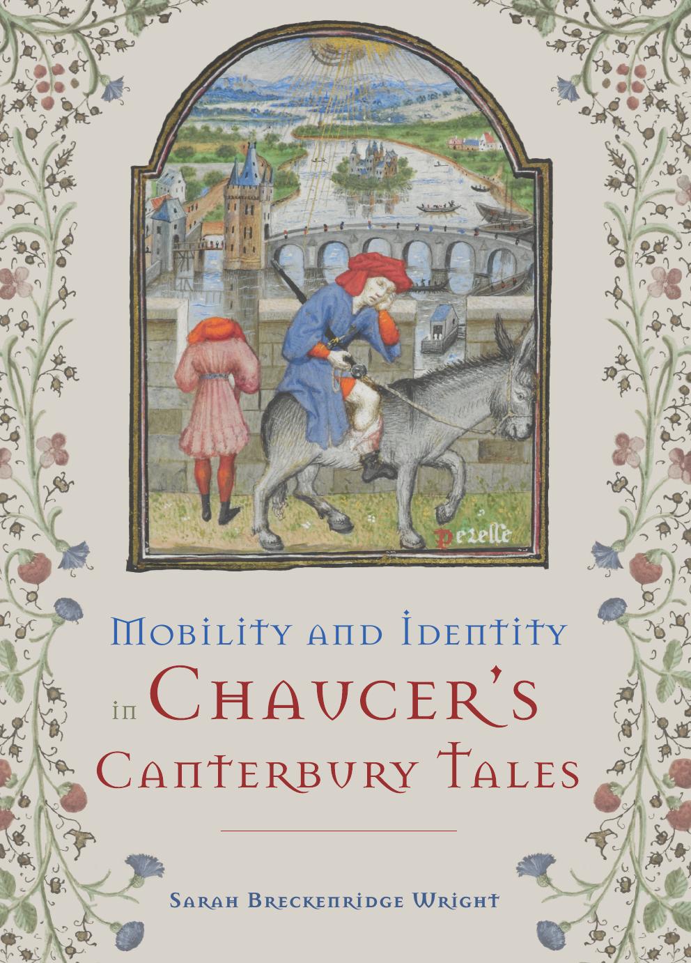 Mobility and Identity in Chaucer's Canterbury Tales by Sarah Breckenridge Wright