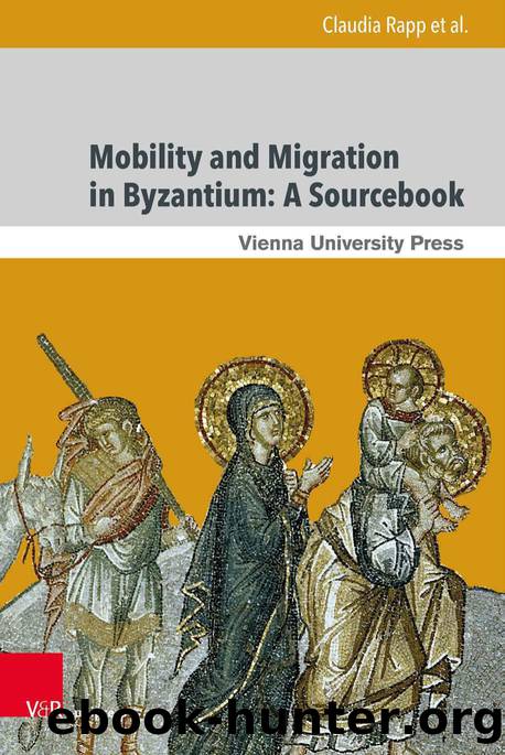 Mobility and Migration in Byzantium A Sourcebook (9783737013413) by Unknown