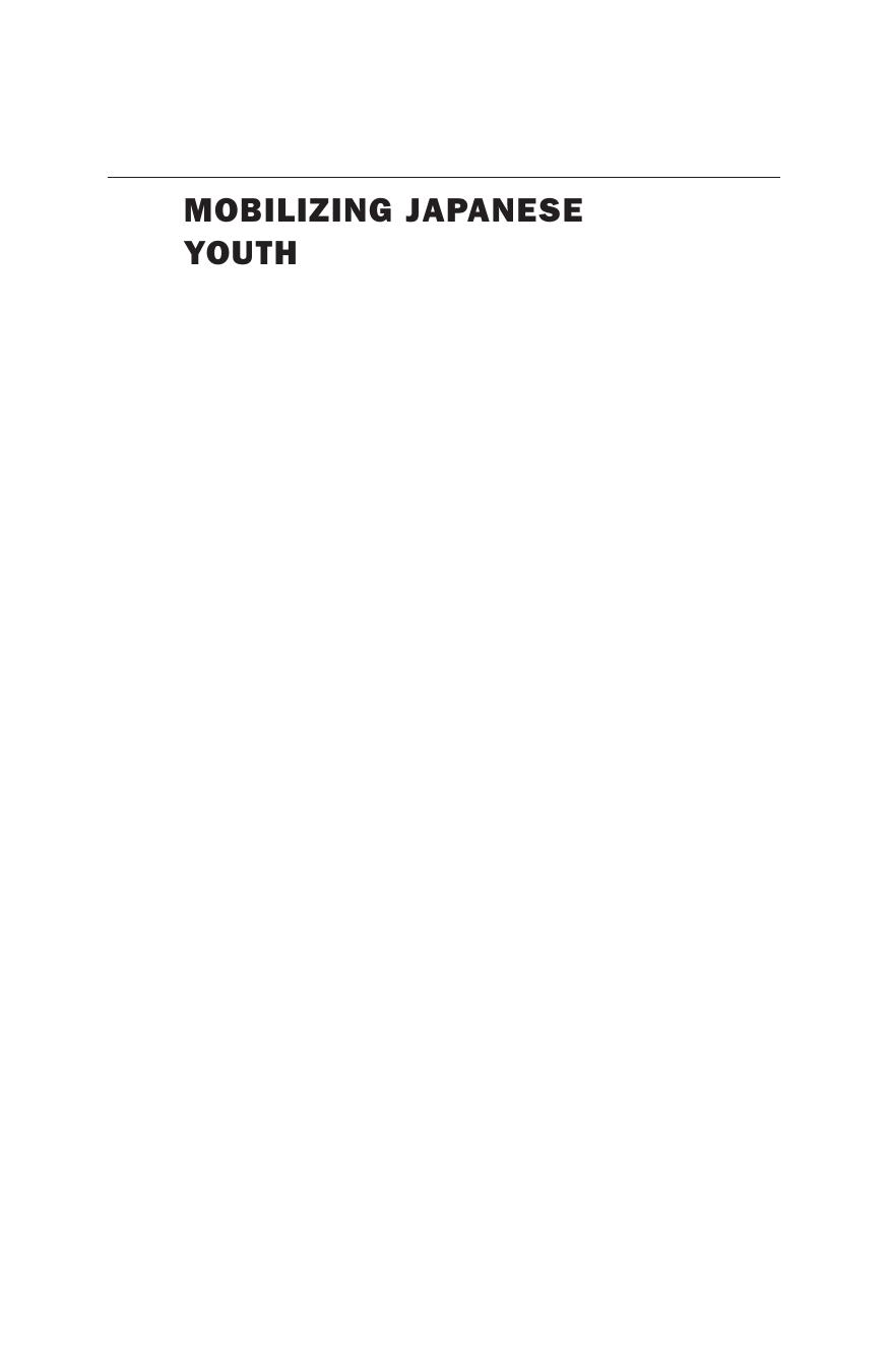 Mobilizing Japanese Youth: The Cold War and the Making of the Sixties Generation by Christopher Gerteis