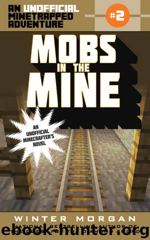 Mobs in the Mine by Winter Morgan
