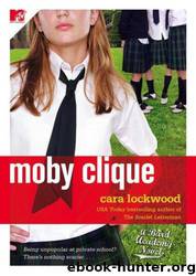 Moby Clique by Cara Lockwood