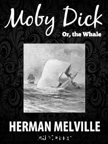 Moby Dick (Inti Classics Annotated): by Herman Melville by Herman Melville