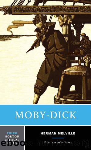 Moby-Dick (Third Edition) (Norton Critical Editions): 0 by Herman Melville