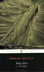 Moby-Dick Or, the Whale by Herman Melville