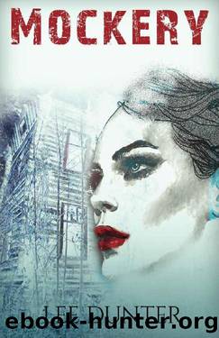 Mockery by Lee Dunter