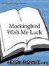 Mockingbird Wish Me Luck by Bukowski Charles