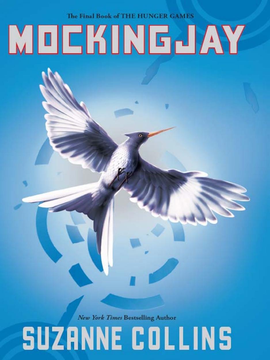 Mockingjay (The Final Book of The Hunger Games) by Suzanne Collins