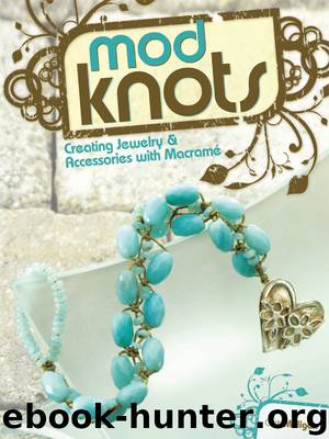 Mod Knots by Cathi Milligan