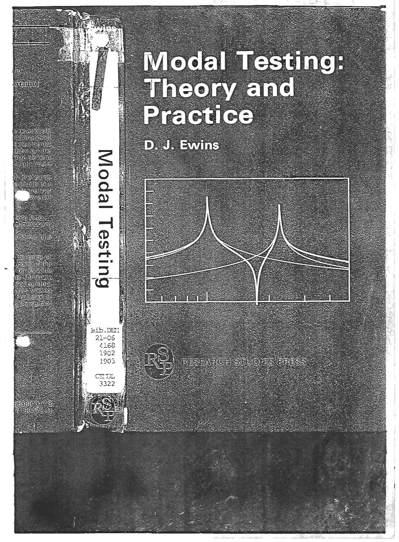 Modal Testing: Theory and Practice (Mechanical engineering research studies) by D. J. Ewins