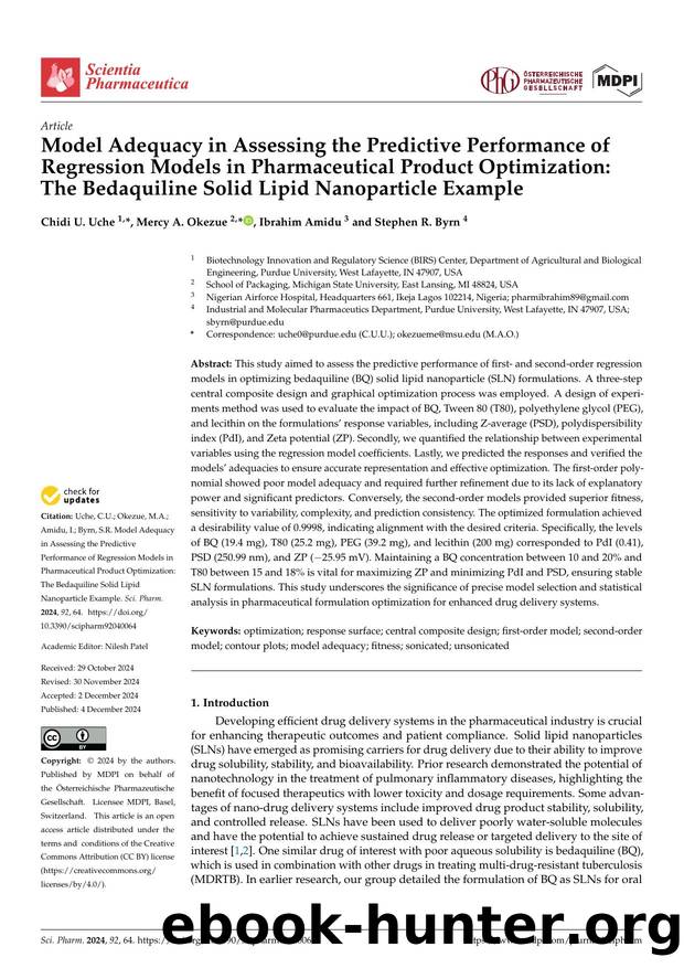 Model Adequacy in Assessing the Predictive Performance of Regression Models in Pharmaceutical Product Optimization: The Bedaquiline Solid Lipid Nanoparticle Example by Chidi U. Uche Mercy A. Okezue Ibrahim Amidu & Stephen R. Byrn