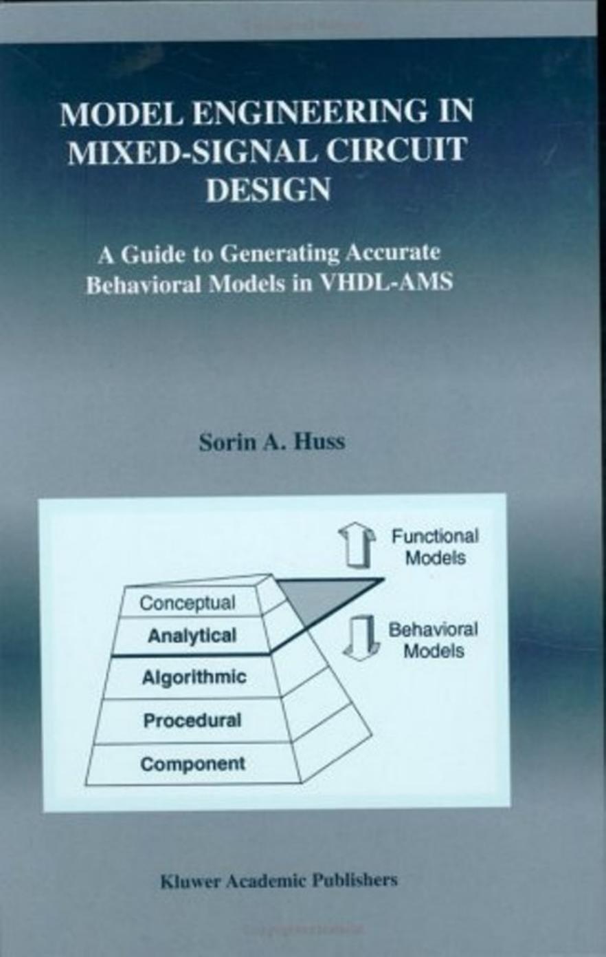 Model Engineering in Mixed-Signal Circuit Design by S. Huss