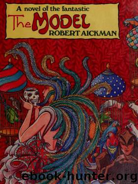 Model, The by Aickman Robert