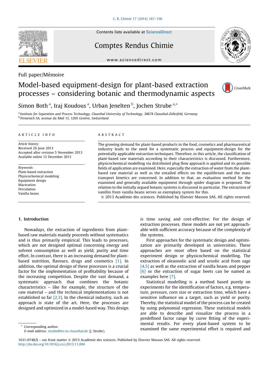Model-based equipment-design for plant-based extraction processesÂ âÂ considering botanic and thermodynamic aspects by Simon Both & Iraj Koudous & Urban Jenelten & Jochen Strube