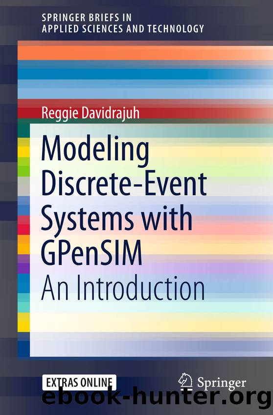 Modeling Discrete-Event Systems with GPenSIM by Reggie Davidrajuh