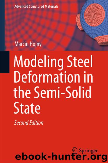 Modeling Steel Deformation in the Semi-Solid State by Marcin Hojny