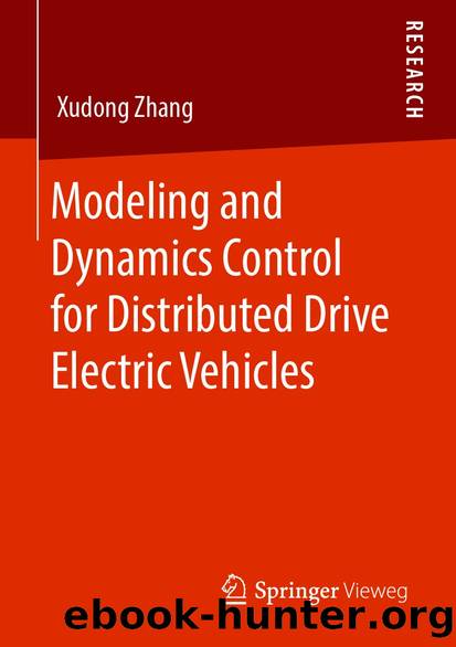 Modeling and Dynamics Control for Distributed Drive Electric Vehicles by Xudong Zhang