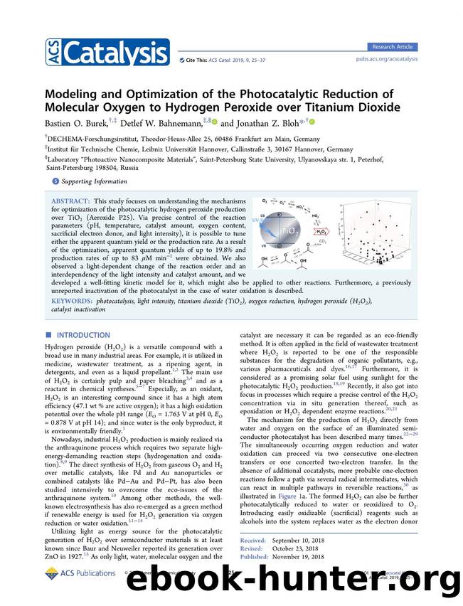 Modeling and Optimization of the Photocatalytic Reduction of Molecular Oxygen to Hydrogen Peroxide over Titanium Dioxide by Bastien O. Burek Detlef W. Bahnemann and Jonathan Z. Bloh