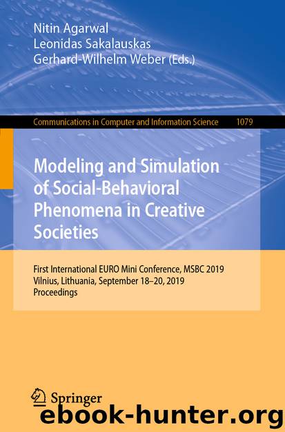Modeling and Simulation of Social-Behavioral Phenomena in Creative Societies by Nitin Agarwal & Leonidas Sakalauskas & Gerhard-Wilhelm Weber