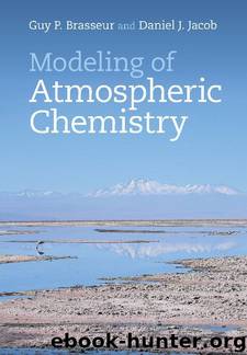 Modeling of Atmospheric Chemistry by Guy P Brasseur & Daniel J Jacob
