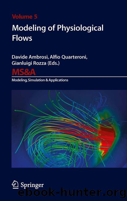 Modeling of Physiological Flows by Davide Ambrosi Alfio Quarteroni & Gianluigi Rozza