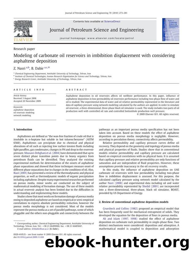 Modeling of carbonate oil reservoirs in imbibition displacement with considering asphaltene deposition by Z. Nasri; B. Dabir