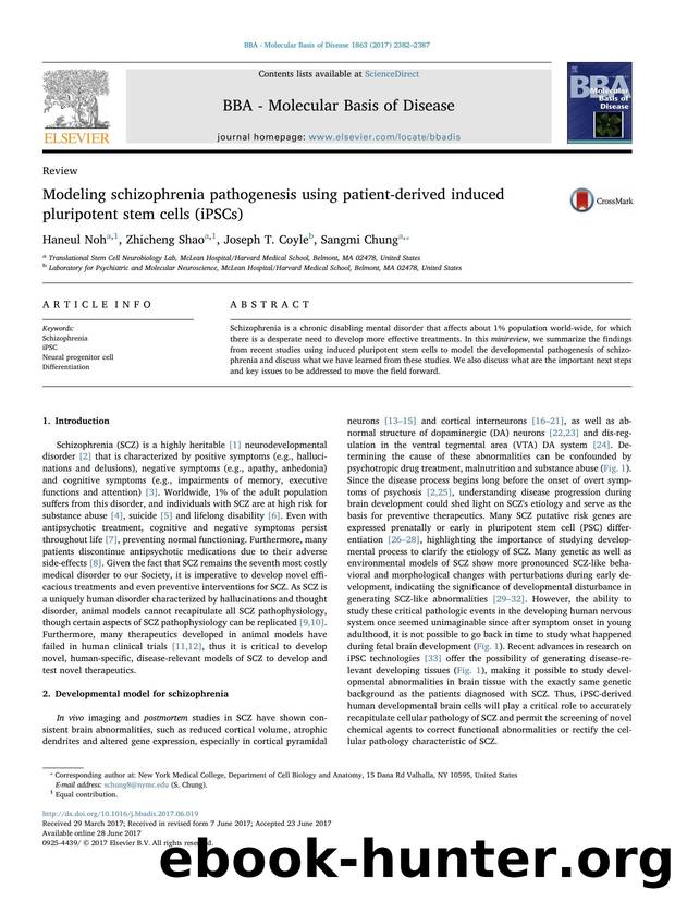 Modeling schizophrenia pathogenesis using patient-derived induced pluripotent stem cells (iPSCs) by Haneul Noh & Zhicheng Shao & Joseph T. Coyle & Sangmi Chung