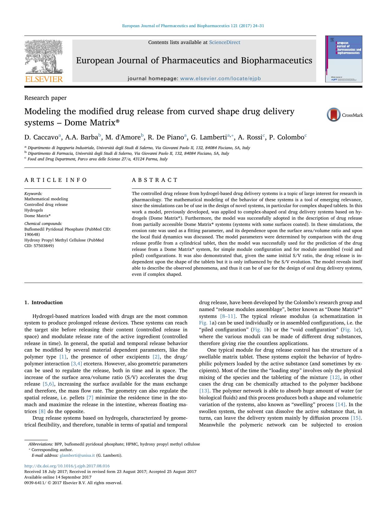 Modeling the modified drug release from curved shape drug delivery systems â Dome MatrixÂ® by D. Caccavo & A.A. Barba & M. d'Amore & R. De Piano & G. Lamberti & A. Rossi & P. Colombo