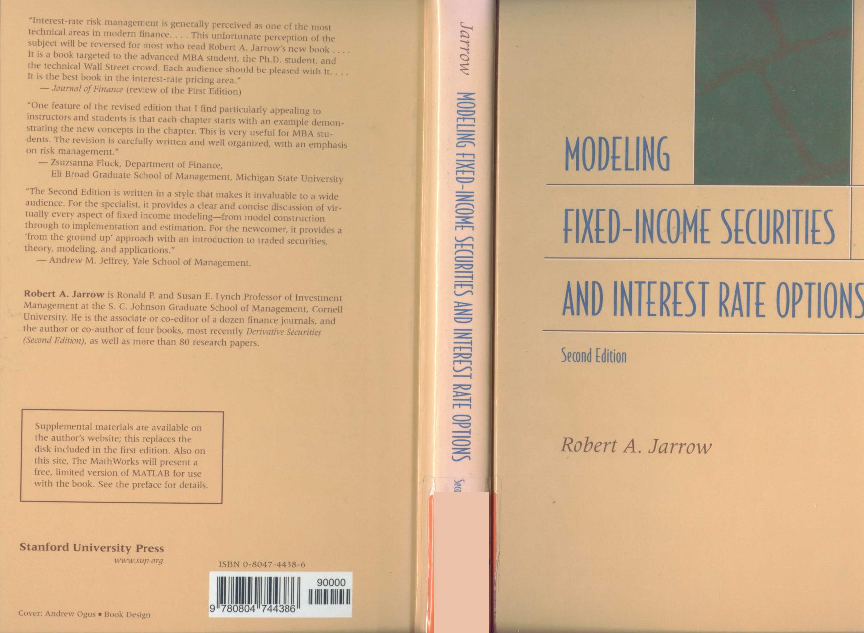 Modelling Fixed Income Securities and Interest Rate Options by Robert Jarrow